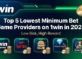 Top 5 Lowest Minimum Bet Game Providers on 1win in 2026: Low Risk, High Reward
