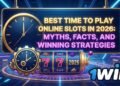 Best Time to Play Online Slots in 2026: Myths, Facts, and Winning Strategies
