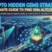 Crypto Hidden Gems Strategy: The Ultimate Guide to Find 100x Altcoins (2026)